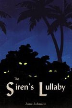 The Siren’s Lullaby