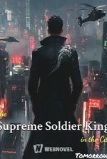 The Supreme Soldier in the City