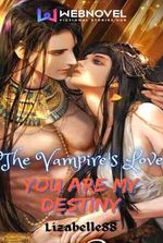 The Vampire's Love: You Are My Destiny