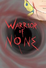 Warrior of None