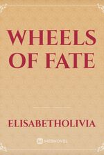 Wheels Of Fate