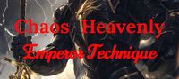 Chaos Heavenly Emperor Technique