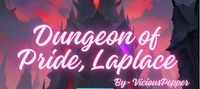 Dungeon of Pride, Laplace