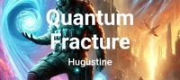 Quantum Fracture